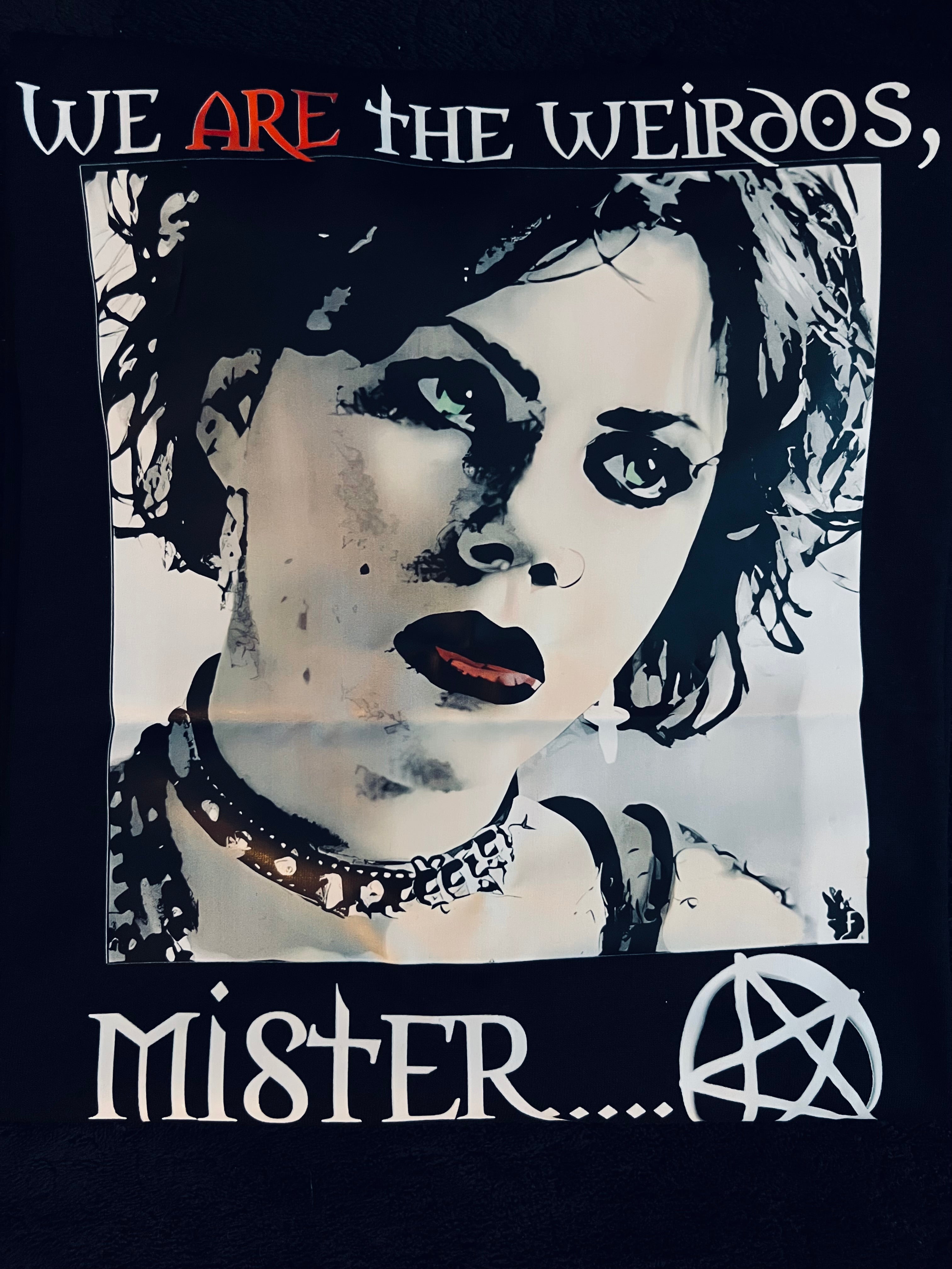 “We are the weirdos, mister.” T-Shirt